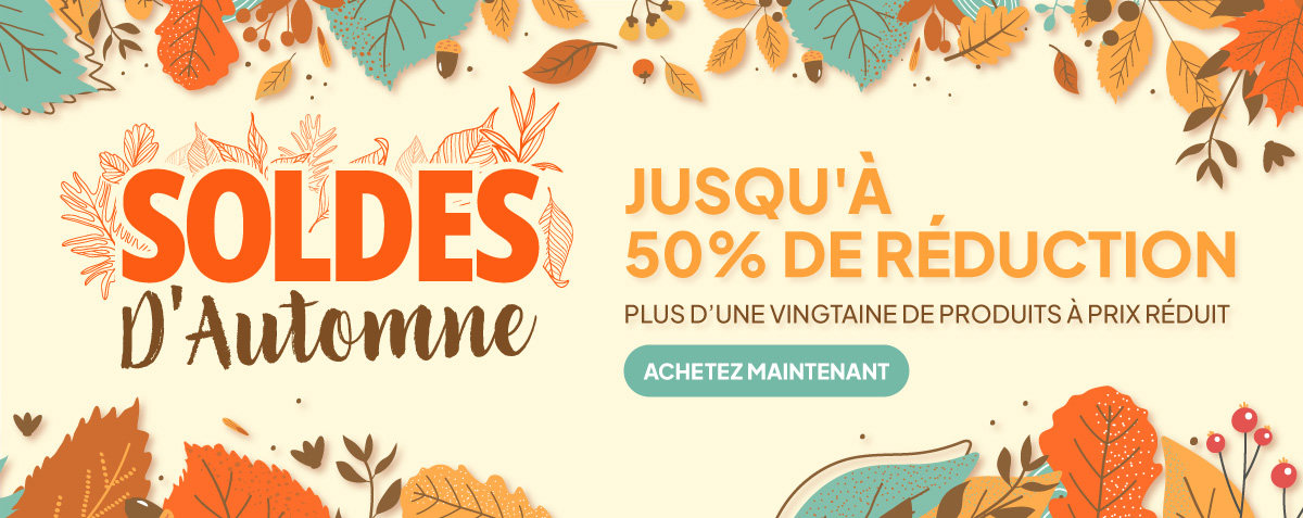 Soldes d'Automne - jusqu'à 50% de réduction - plus d'une vingtaine de produits à prix réduit