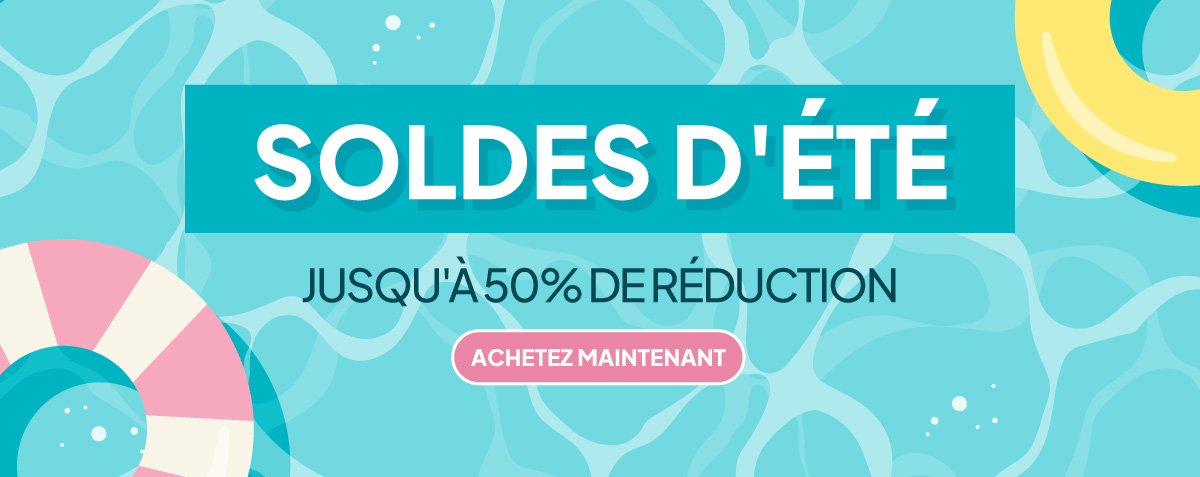Soldes d'Été - jasqu'à 50% de réduction